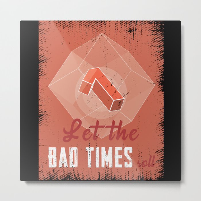 Pen And Paper Bad Times Metal Print
