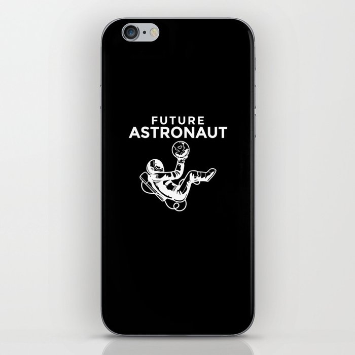 Future Astronaut Spaceman Cosmonaut Astronomy iPhone Skin