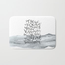 My help comes from the Lord - Psalm 121:1-2 /BW Bath Mat