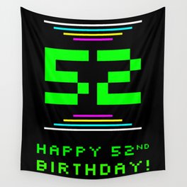 [ Thumbnail: 52nd Birthday - Nerdy Geeky Pixelated 8-Bit Computing Graphics Inspired Look Wall Tapestry ]
