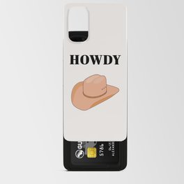 Howdy - Cowboy Hat Neutral Beige Android Card Case