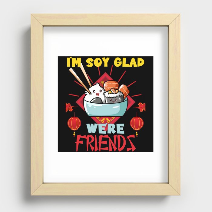 I'm Soy Glad We're Friends Sushi Roll Recessed Framed Print