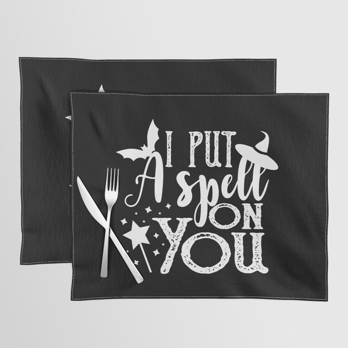 I Put A Spell On You Funny Halloween Witch Placemat