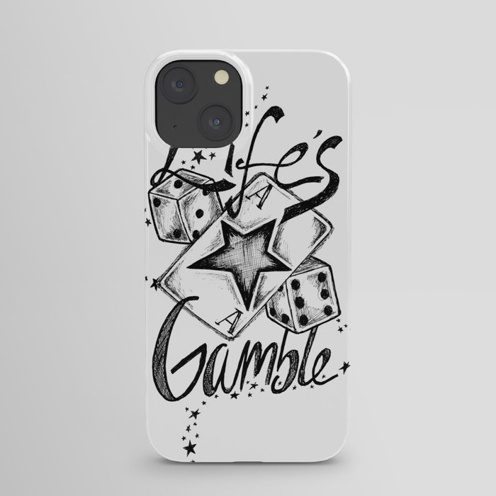 Life's A Gamble iPhone Case