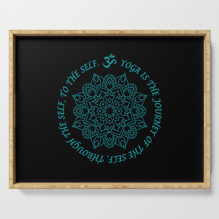 Yoga is the journey of the self, through the self, to the self. Yoga Mandala Blue Pal ColorsDesign Serving Tray