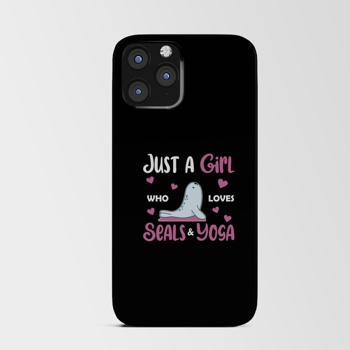 Just A Girl Who Loves Seals And Yoga iPhone Card Case