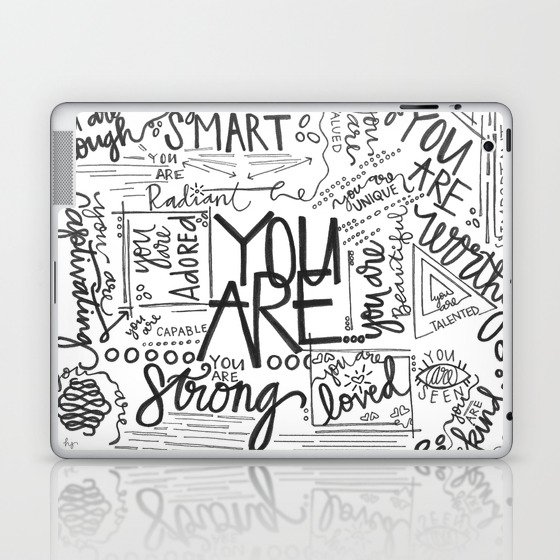 YOU ARE (IV- edition) Laptop & iPad Skin