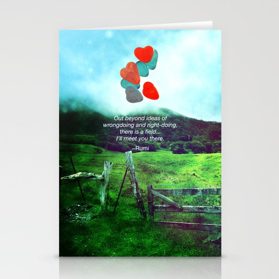 there is a field... I'll meet you there. Stationery Cards