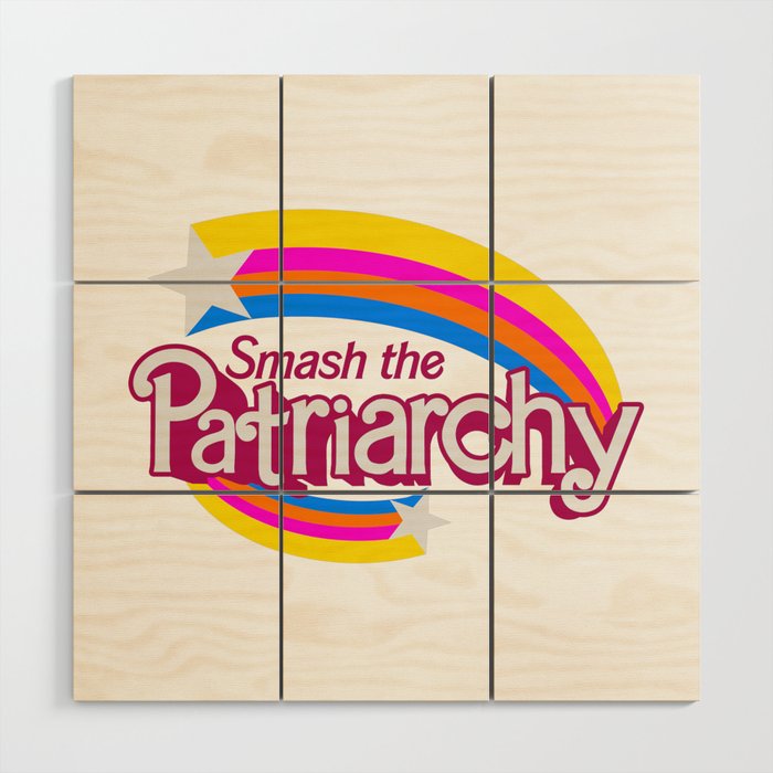 Smash the Patriarchy Wood Wall Art
