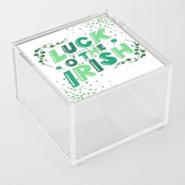 st patricks day with text, Luck O'The IRISH quote, Design. Acrylic Box