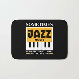 Jazz Music Is All You Need Musician Jazzy Bath Mat | Concert, Giftformusicians, Band, Musiciangift, Saxophonist, Jazzmusic, Sax, Saxophone, Musicalinstrument, Musicteacher 