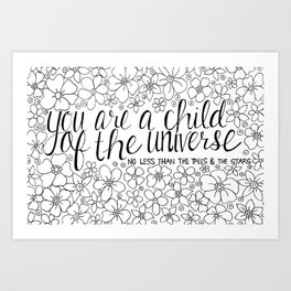 Child of the Universe - Black and White Art Print