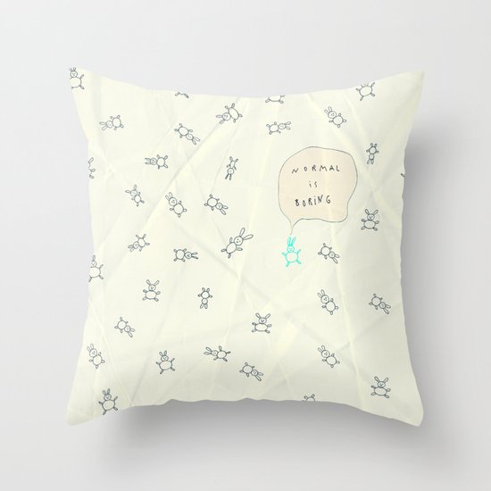 NORMAL IS BORING Throw Pillow