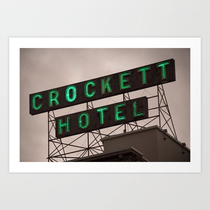Crockett Hotel Vintage Neon - San Antonio Art Print