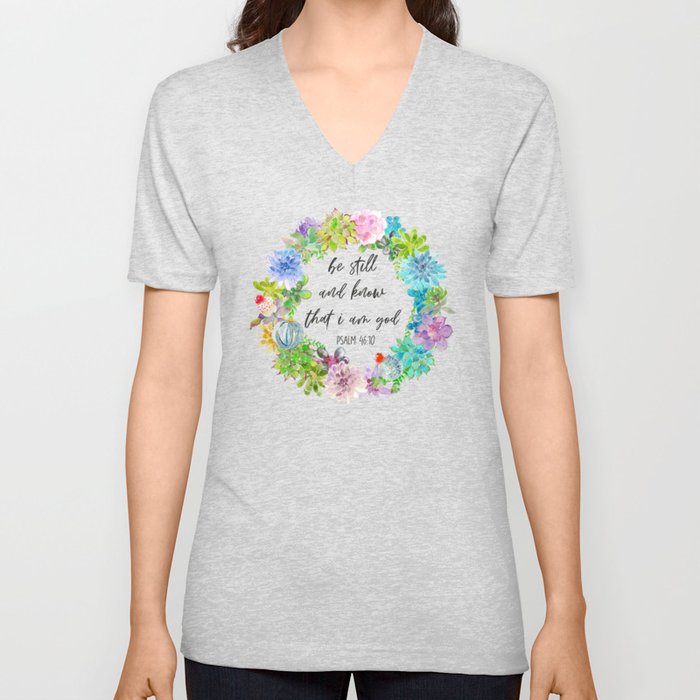 Be Still and Know - Cacti Bible Verse V Neck T Shirt