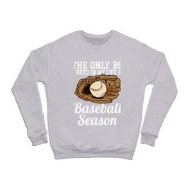 Life Is Baseball Season Crewneck Sweatshirt