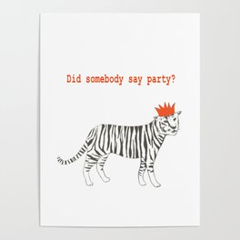 Single tiger seeking party mate Poster