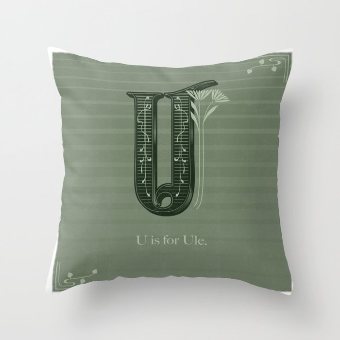 U Is For Ule Throw Pillow By Sarahthefeisty Society6