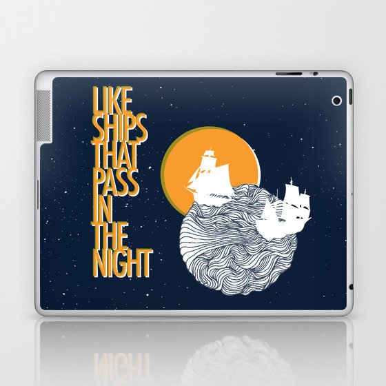 Like ships that pass in the night Laptop & iPad Skin