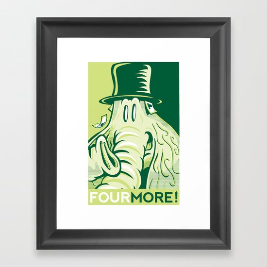 FOUR MORE! Framed Art Print