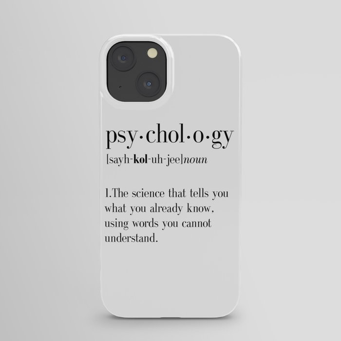 Psychology, Psychology gifts, Psychology definition, funny definition, funny quotes, dictionary art iPhone Case