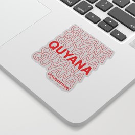 Quyana Sticker