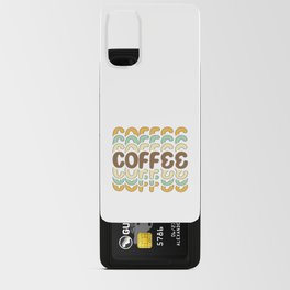 Coffee coffee coffee Android Card Case