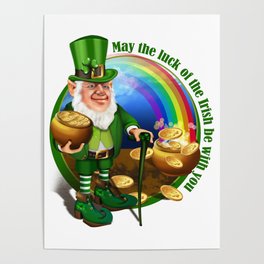 Cute Awesome Leprechaun Pot of Gold-May the luck of the Irish be with you St.Patrick Day Gift Shirt Poster
