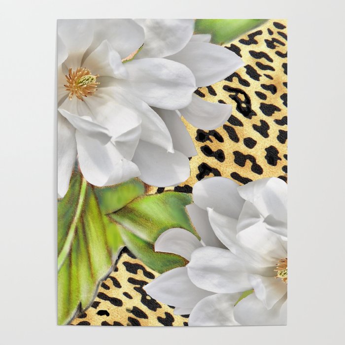Magnolias on a Leopard Skin Pattern Poster