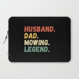 Husband Dad Mowing Legend Laptop Sleeve