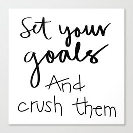Crush your Goals Canvas Print