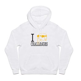 I __ Challenges Hoody | Graphic Design, People, Illustration 