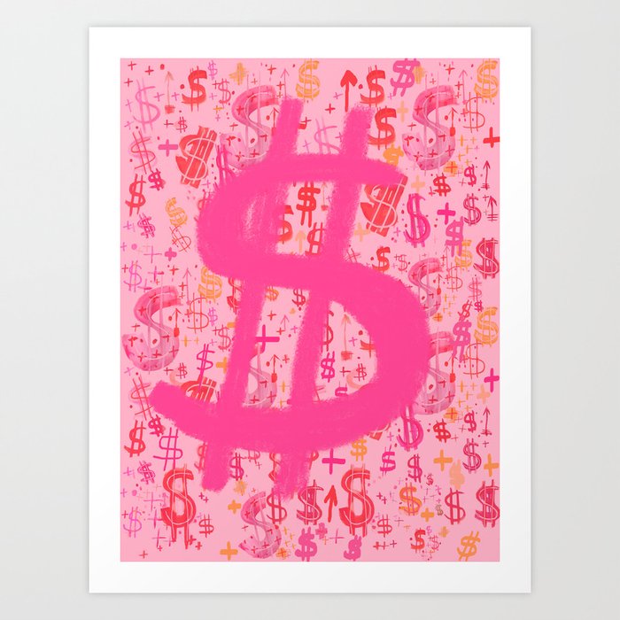Pink Dollar Signs Art Print by MELANIE BIEHLE, VISUAL ARTIST