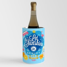 Let the Sunshine in No.2 Wine Chiller