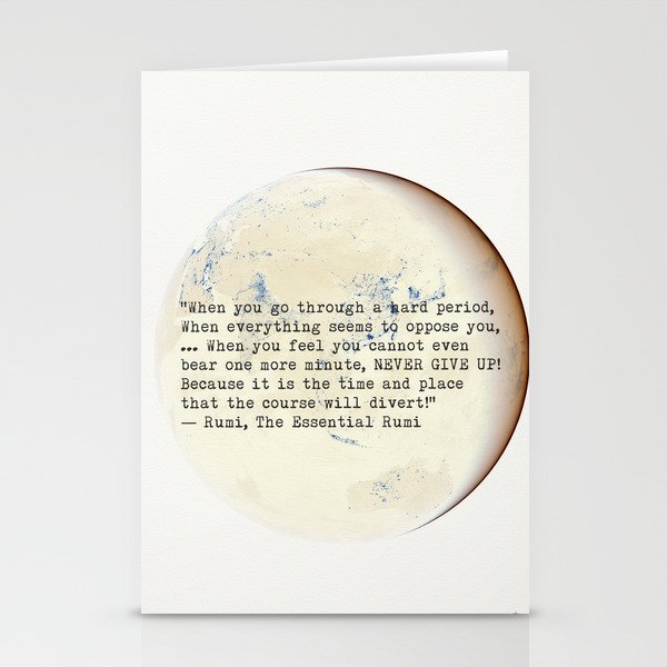 “When you go through a hard period..." Rumi quote 10 Stationery Cards