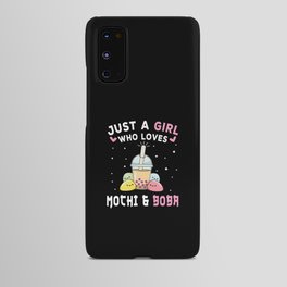 Just Girl Who Loves Mochi And Boba Android Case