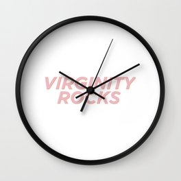 Virginity Rocks Wall Clock