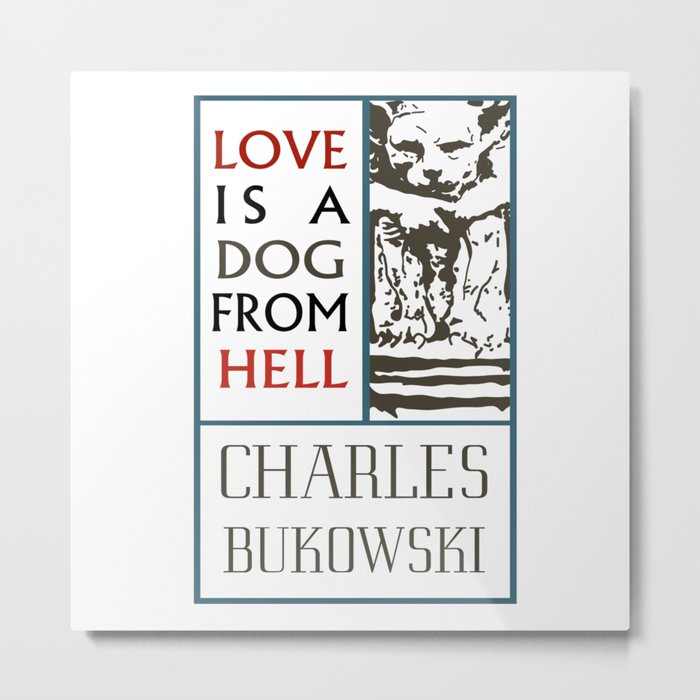 Book Cover Love Is A Dog From Hell, Charles Bukowski, 2002 Metal Print