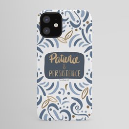Patience & Persistence - blue iPhone Case
