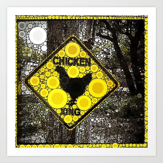 Chicken Crossing Art Print
