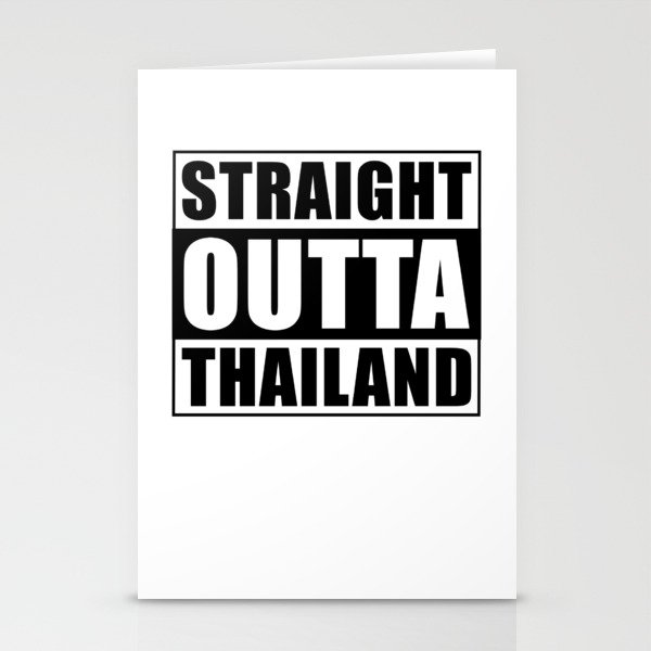 Straight Outta Thailand Stationery Cards