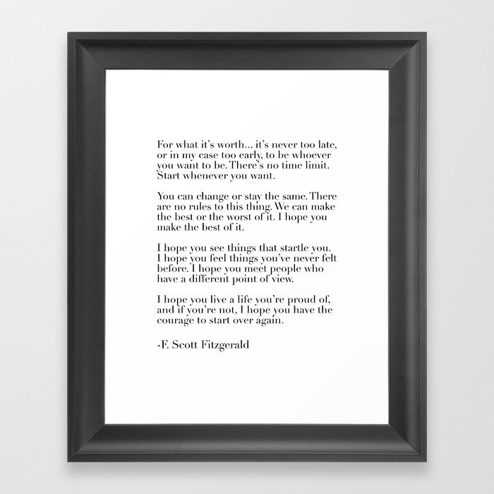 for what it's worth - fitzgerald quote Framed Art Print