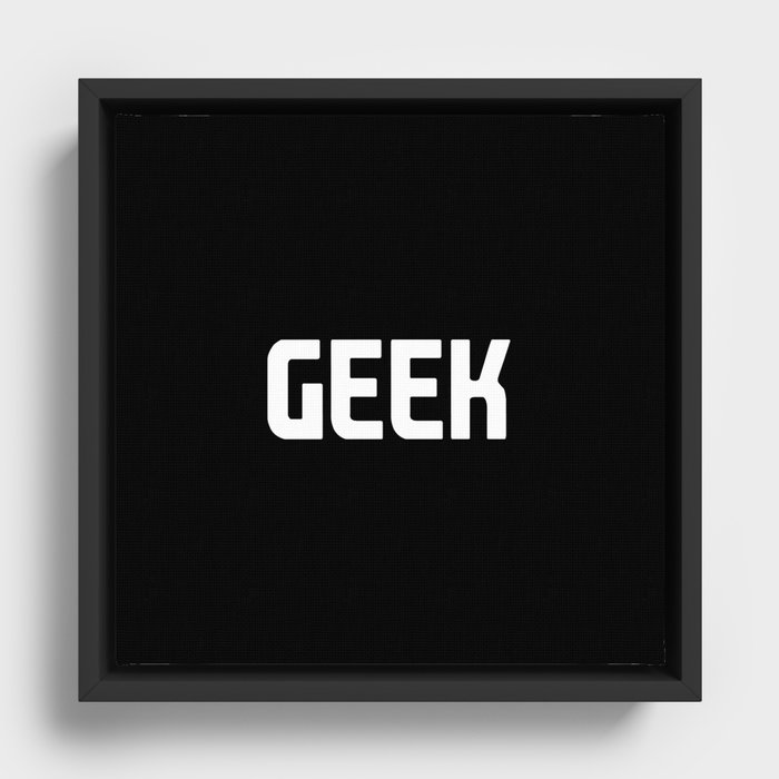 GEEK Framed Canvas