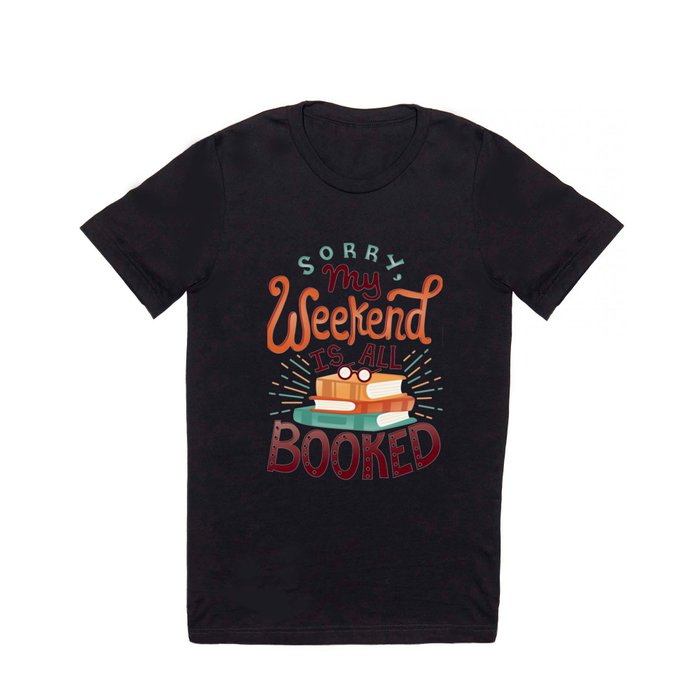 I'm booked T Shirt