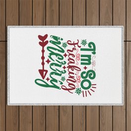 Im So Freaking Merry - Funny Christmas humor - Cute typography - Lovely Xmas quotes illustration Outdoor Rug