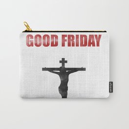 He Died For Our Sins Carry-All Pouch