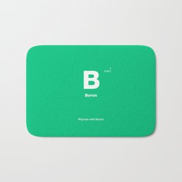 Boron Bath Mat | Chemicalelement, Science, Periodictable, School, Graphicdesign, Boron, Typography, Nerdy, Chemistry, Moron 