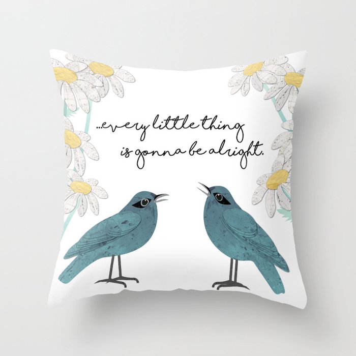 Three Little Birds, Part 2 Throw Pillow