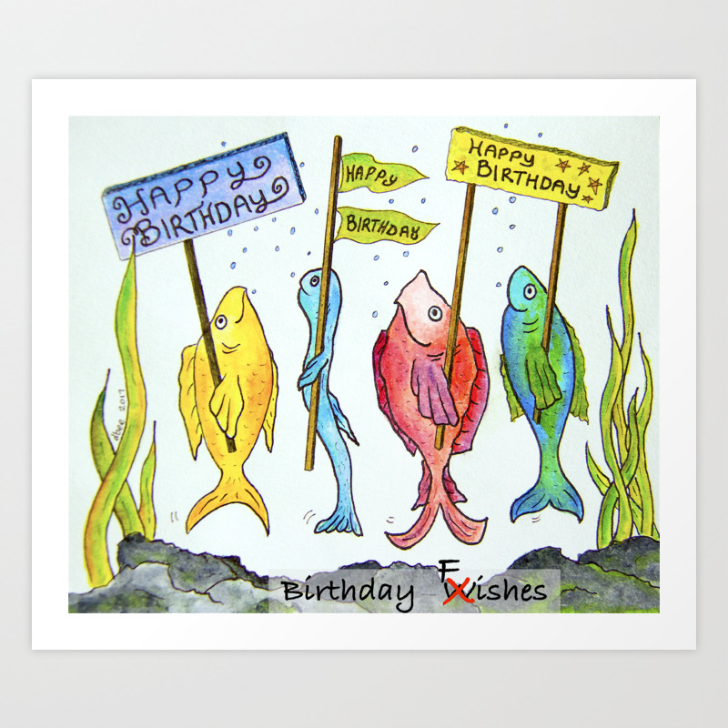 Happy Birthday Wishes To An Artist Birthday Wishes Fishes Art Print By Dbee Robinson Artist | Society6
