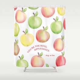 You're The Boss, Applesauce Watercolor Shower Curtain
